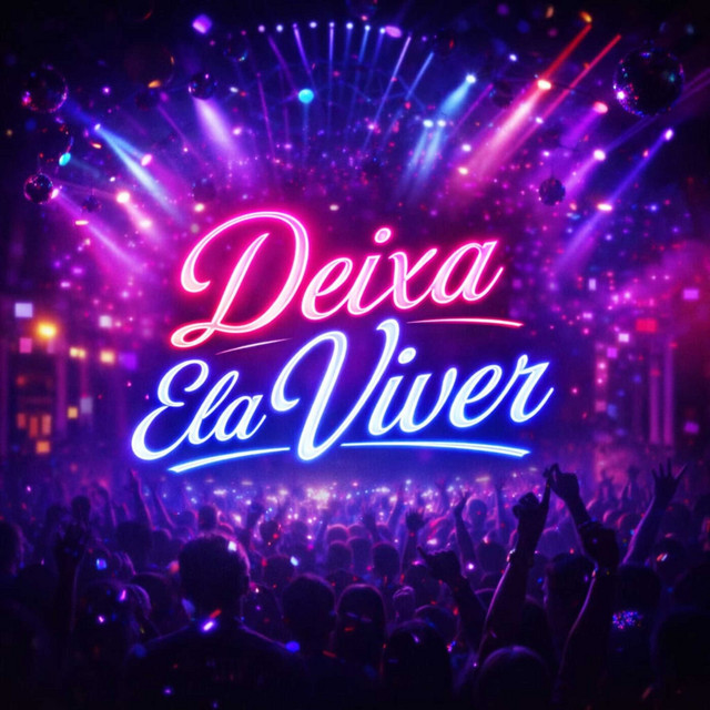 deixa ela viver