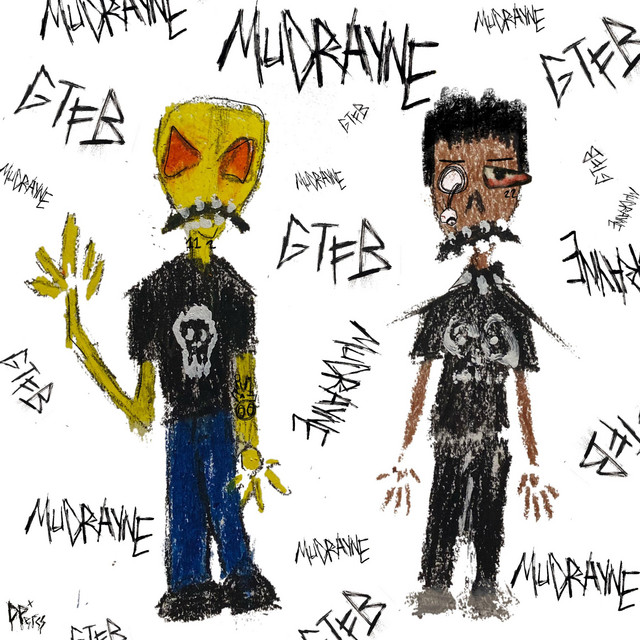 GTFB / MUDRAYNE cover art