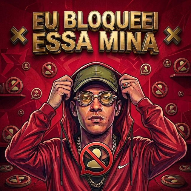 Eu Bloqueei Essa Mina