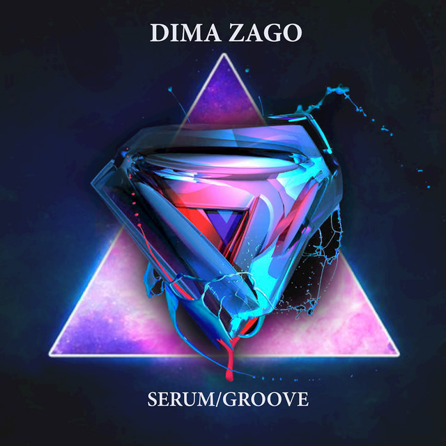 Обкладинка Dima Zago — Serum / Groove