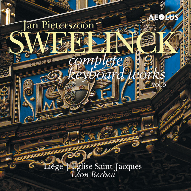 Jan Pieterszoon Sweelinck: Complete Keyboard Works Vol. 5