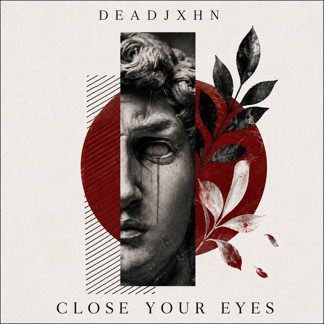 DeadJxhn - Close your Eyes