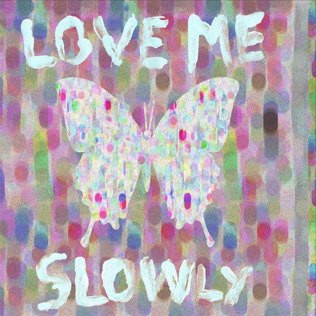 LOVE ME SLOWLY cover art