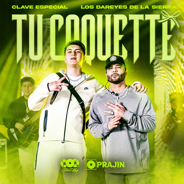 TU COQUETTE by Los Dareyes De La Sierra