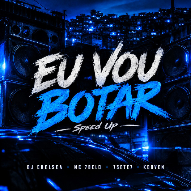 EU VOU BOTAR (Speed Up)