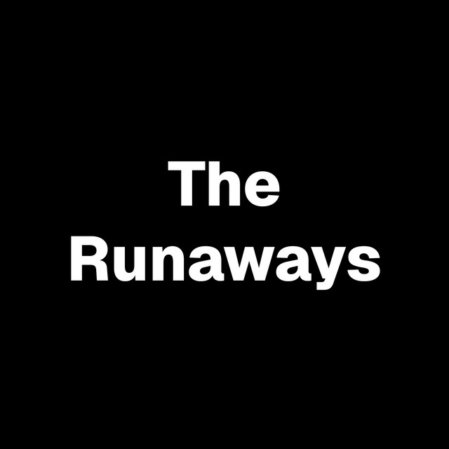 The Runaways