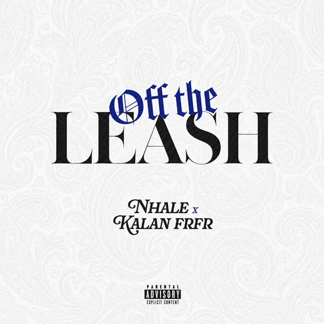 Off The Leash (feat. Kalan FrFr) cover