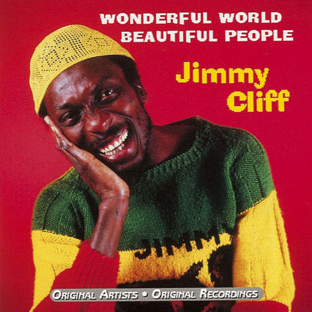 Wonderful World Beautiful People - Album by Jimmy Cliff | Spotify