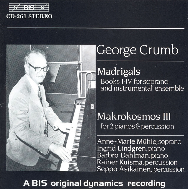 Crumb: Madrigals / Music For A Summer Evening (Makrokosmos Iii)