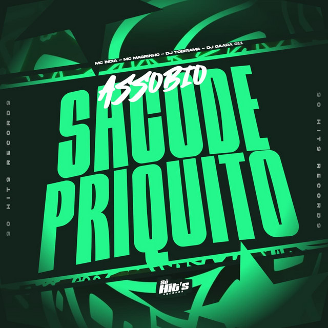 Assobio Sacode Priquito