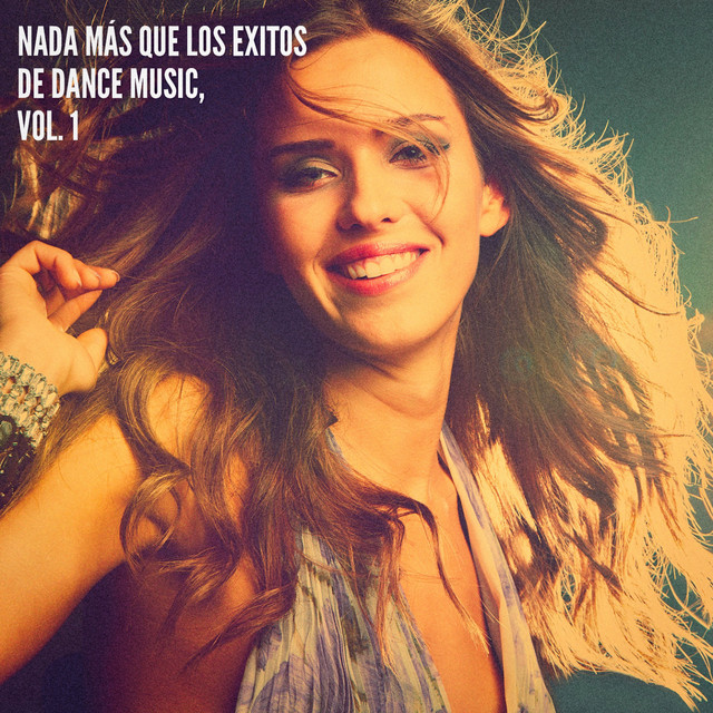 Nada Más Que los Exitos de Dance Music, Vol. 1 cover art