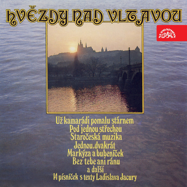Hvězdy Nad Vltavou (Písničky Na Slova Ladislava Jacury) cover