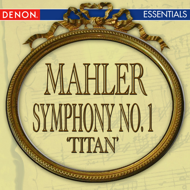 "Symphony No. 1 in D Major 'Titan': III. Feierlich und gemessen, ohne zu schleppen cover art