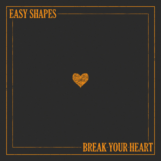 Break Your Heart cover