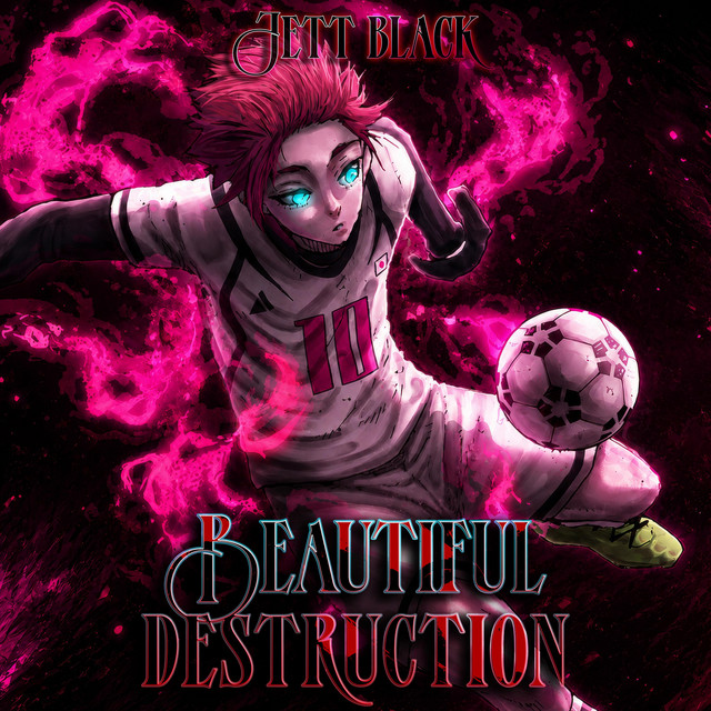 Itoshi Sae Awakening Theme (Beautiful Destruction) cover art