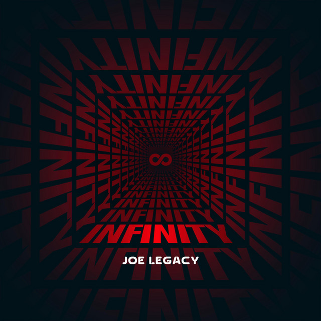 Infinity — Joe Legacy