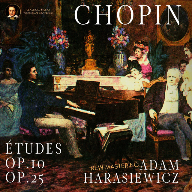 Chopin: Études Op.10, Op. 25 by Adam Harasiewicz (2023 Remastered, Studio 1961) cover art