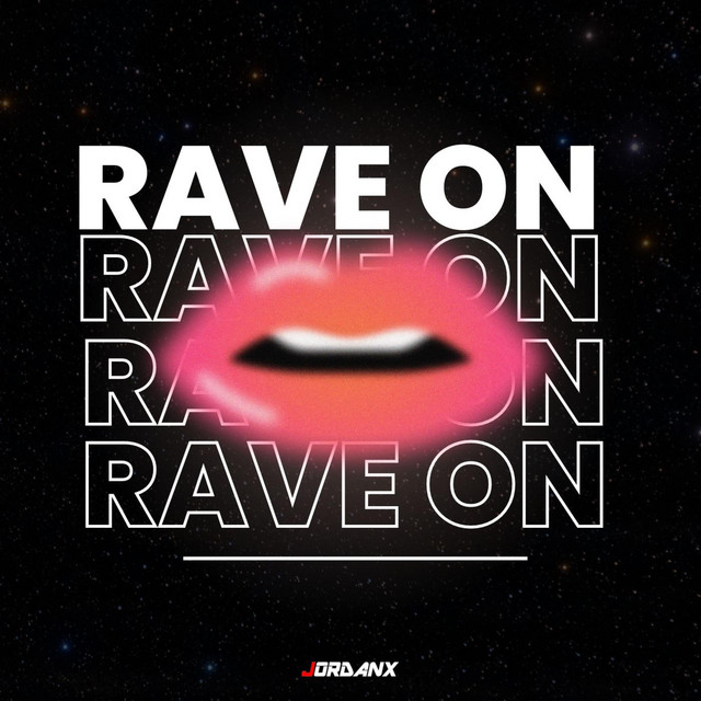RAVE ON