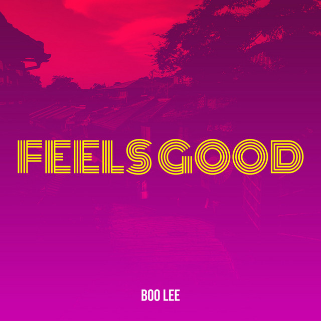 Feels Good - Single by Boo Lee | Spotify