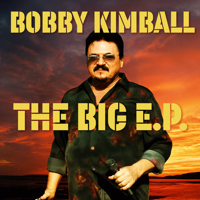 The Big E.P. - EP by Bobby Kimball | Spotify
