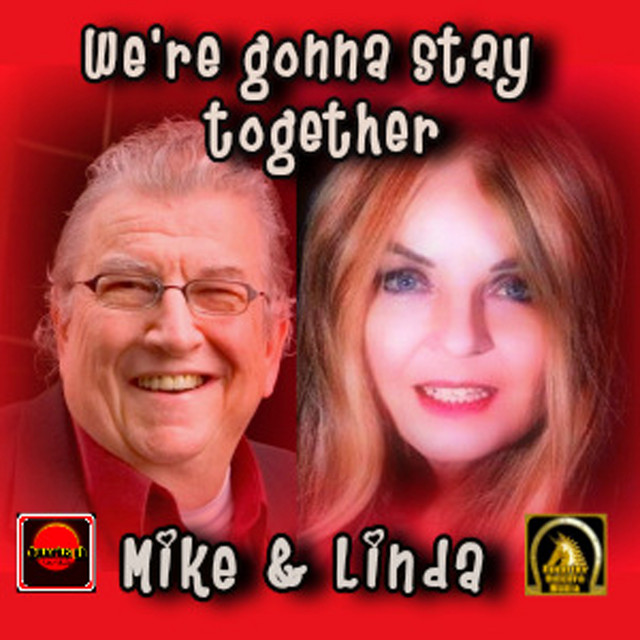 We're Gonna Stay Together
