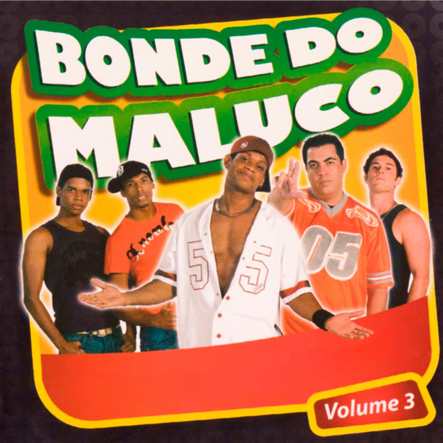 Bonde do Maluco, Vol. 03 cover art