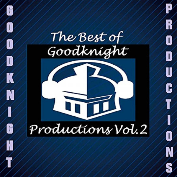 The Best of Goodknight Productions, Vol. 2 cover art