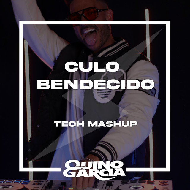 Culo Bendecido - Tech Mashup