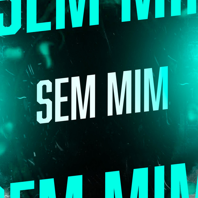 SEM MIM