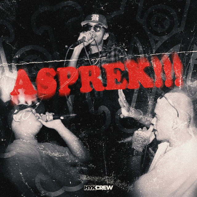 Asprek by Heyek Crew