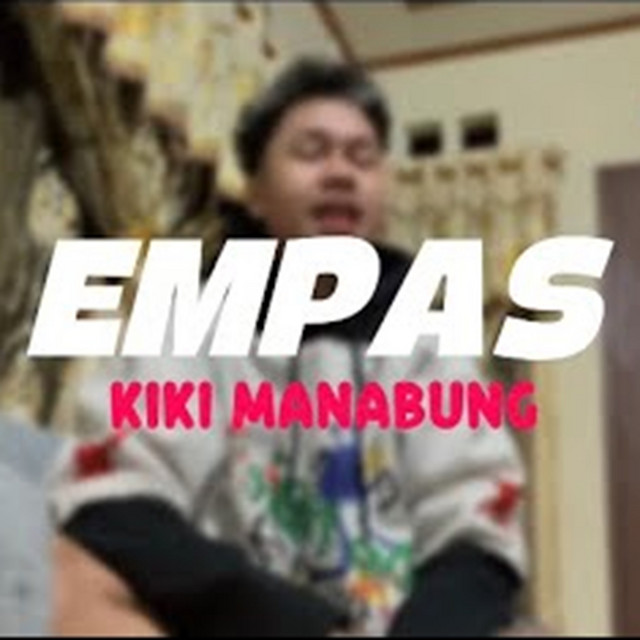 Kiki Manabung - Empas
