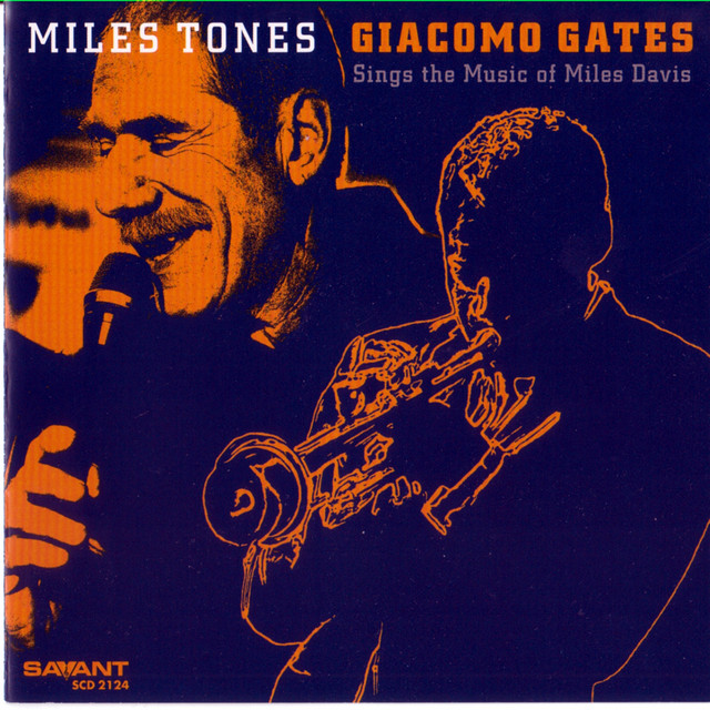 Miles Tones — Giacomo Gates