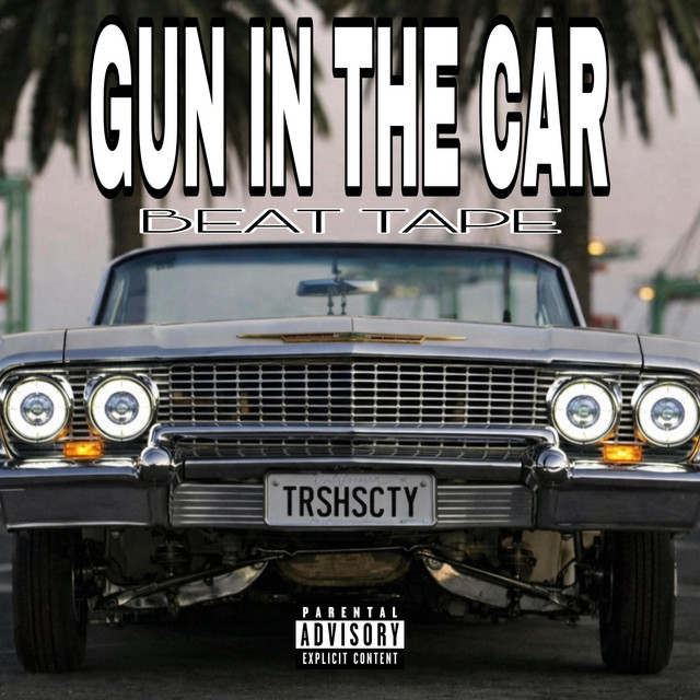 GUN IN THE CAR BEAT TAPE