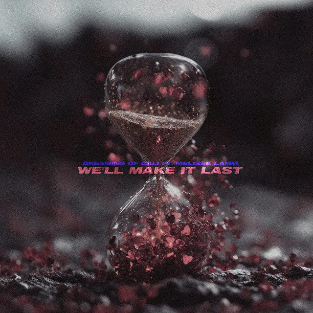 we'll make it last