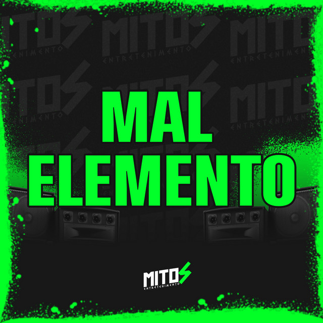 MAL ELEMENTO