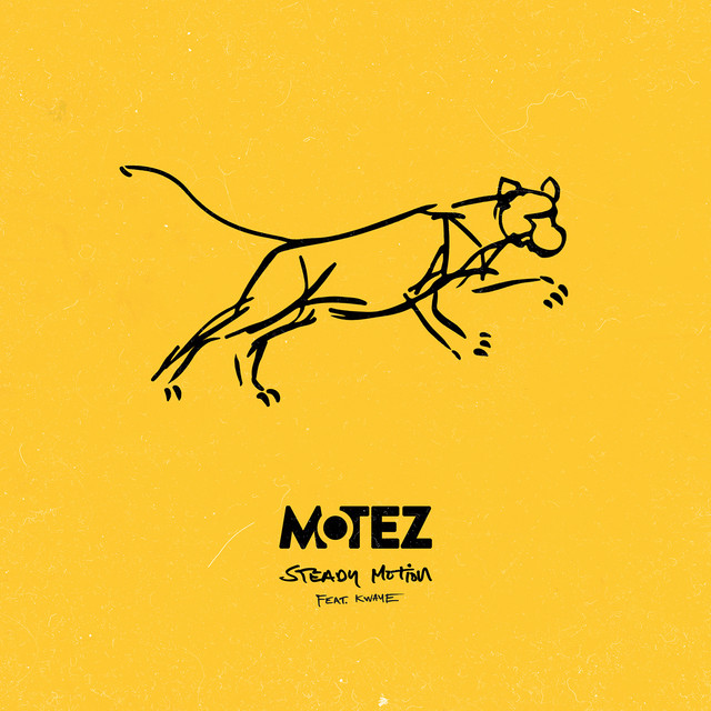 Steady Motion (feat. KWAYE)