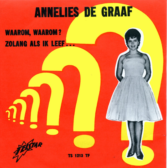 Waarom, Waarom? / Zolang Als Ik Leef cover