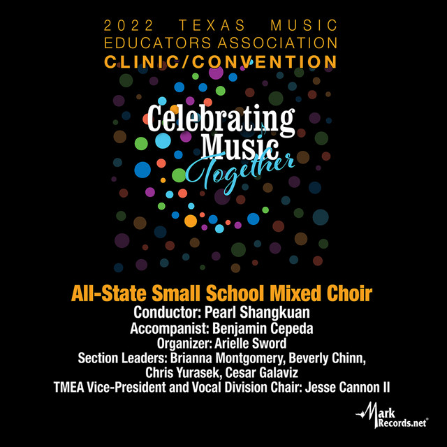 2022 Texas Music Educators Association: Texas All-State Small School Mixed Choir (Live) cover