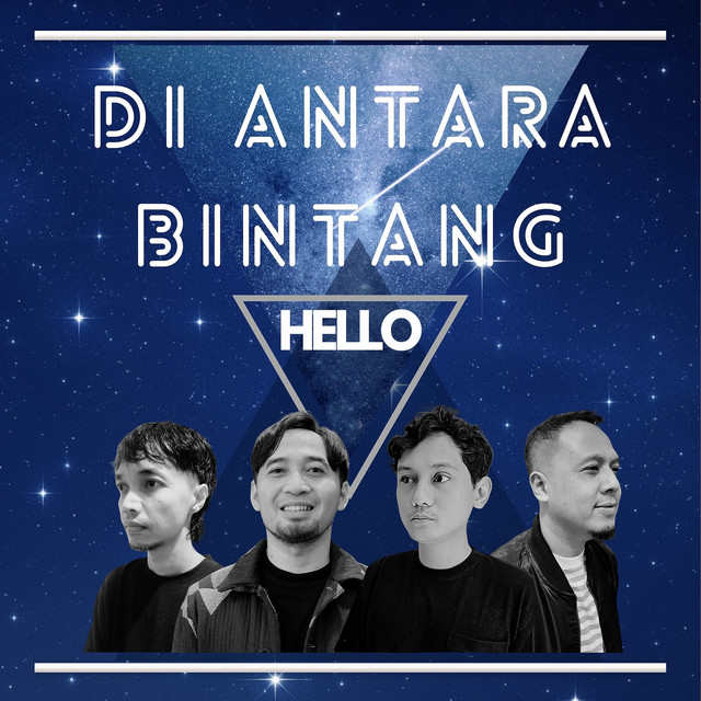 HELLO - Di Antara Bintang