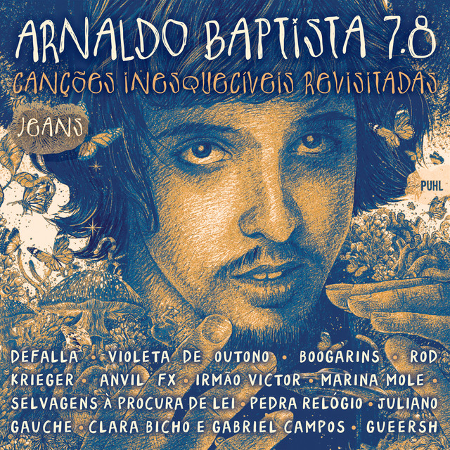 Arnaldo Baptista 7.8 - Canções Inesquecíveis Revisitadas - Jeans cover