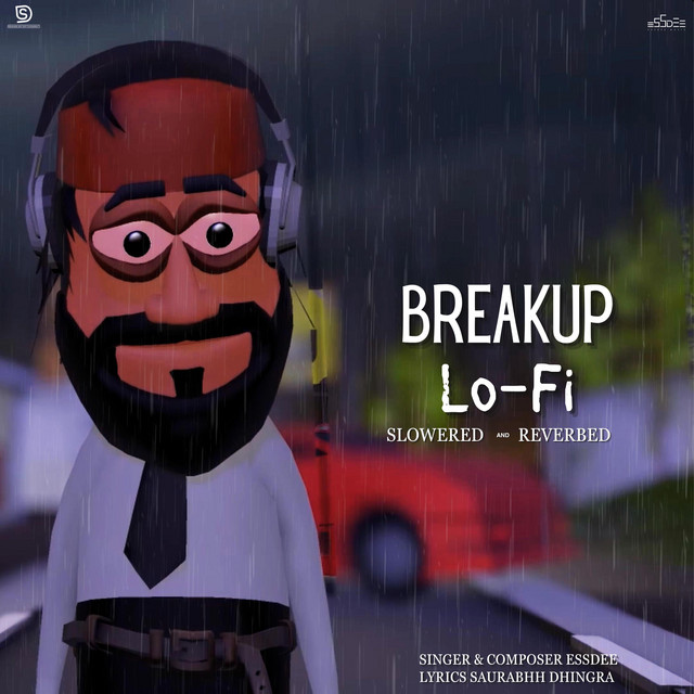 Breakup Lofi - Slowed and Reverebed