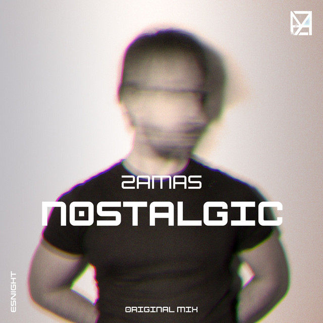 Nostalgic - Original Mix