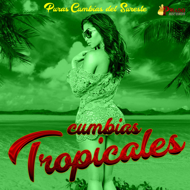 Cumbias Tropicales