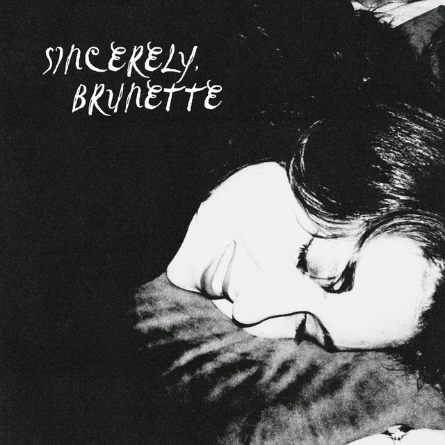 Sincerely, Brunette cover
