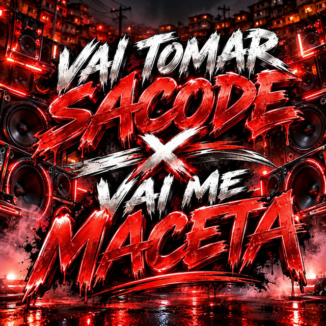VAI TOMA SACODE x VAI ME MACETA