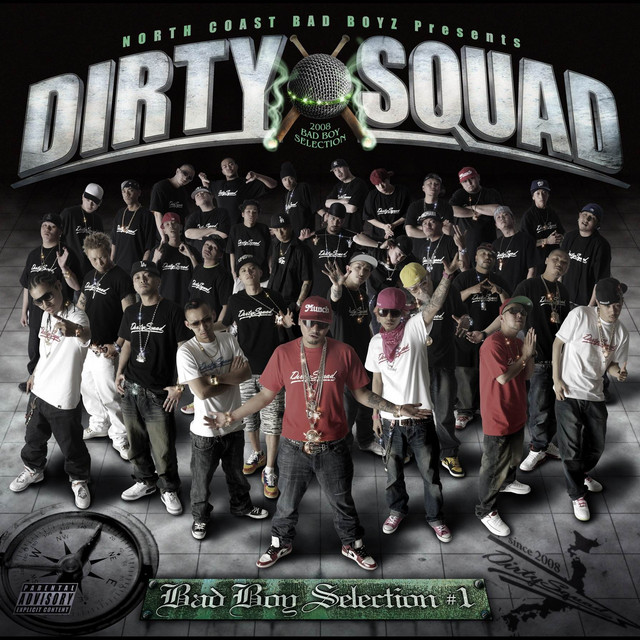 NORTH COAST BAD BOYZ Presents DIRTY SQUAD cover