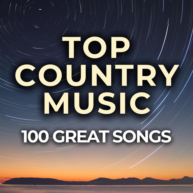 Top Country Music 100 Great Songs cover art