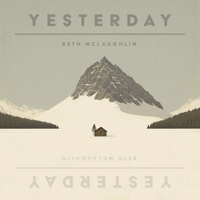Yesterday by Beth McLaughlin