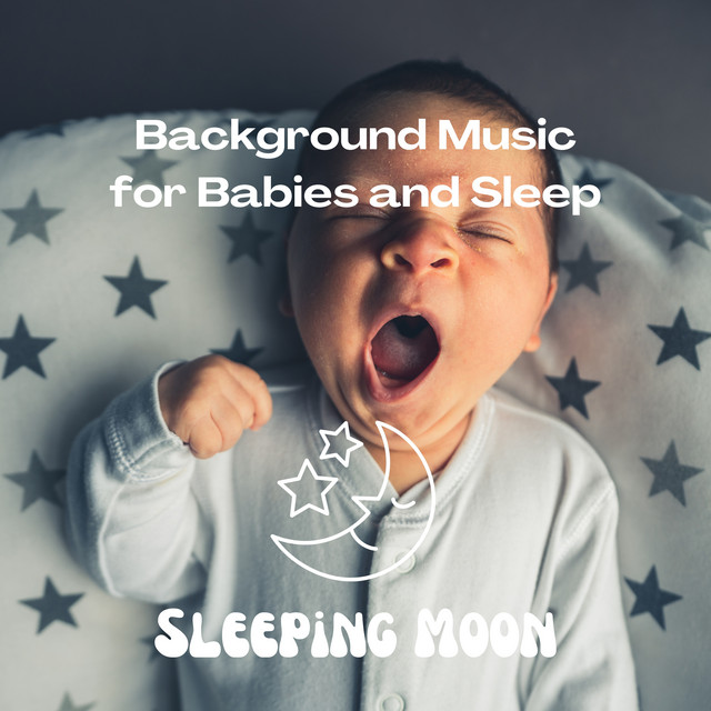 Background Music for Babies and Sleep cover art