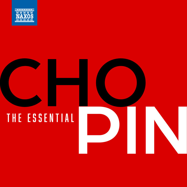 The Essential Chopin — Frédéric Chopin